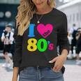 I Love The 80'S 80年代パーティードレスレトロ1980年代テーマ 長袖Tシャツ 彼女への贈り物