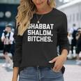 Shabbathalom、Bitches 面白い 言葉 ノベルティ ユダヤ人 長袖Tシャツ 彼女への贈り物