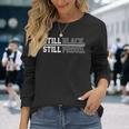 Still Proud African Power 民族権 引用デザイナー 長袖Tシャツ 彼女への贈り物