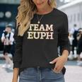 Team Euph Team Euphonium 吹奏楽部「チームユーフ」 おかしなユーフォニアム 長袖Tシャツ 彼女への贈り物