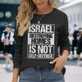 イスラエル Destroying Homes Is Notelf-Defense 長袖Tシャツ 彼女への贈り物