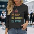 イート・スリープ・オクトパス・リピート・セファロポッド・オクトポッドズ・ラバー・オクトパス 長袖Tシャツ 彼女への贈り物