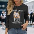 パーソナルストーカー犬ノーリッチテリア私はあなたに従います Norwich Terrier Dog 長袖Tシャツ 彼女への贈り物