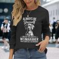 ビィ・ア・ワイマラナーおもしろいワイマラナー 長袖Tシャツ 彼女への贈り物