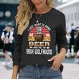 ビールを飲みたいだけです ペット アイリッシュ・ウルフハウンドの愛犬家 長袖Tシャツ 彼女への贈り物