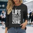 人生は快適ゾーンの終わりから始まります 長袖Tシャツ 彼女への贈り物