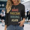 反ファシズムシャツ。Make Fascism Wrong Again 。 長袖tシャツ 長袖Tシャツ 彼女への贈り物