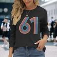 数字 61 61周年記念 男女 61歳の誕生日 長袖Tシャツ 彼女への贈り物