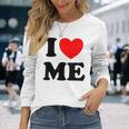 アイ・ラヴ・ミーシャツ I レッド・ハート・ミーアイ・ラヴ・マイセルフ & アイ・ファニー 長袖Tシャツ 彼女への贈り物