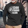 1300ポンドクラブパワーリフティング 長袖Tシャツ 高齢者への贈り物