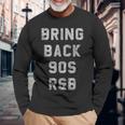 90年代のr&Bをよみがえらせよう 長袖Tシャツ 高齢者への贈り物