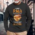 Cat I Have Pma ポジティブメンタルアティチュード Pma 長袖Tシャツ 高齢者への贈り物