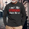 I Don't Taketeroids-Teroid Take Me ジム用ファニーギア 長袖Tシャツ 高齢者への贈り物