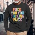 Fuck You Fucking Fuck 長袖Tシャツ 高齢者への贈り物