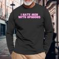 I Hate With Opinions Y2k ファニーフェミニスト ホットガールスレイ 長袖Tシャツ 高齢者への贈り物