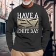Have A Knife Day Knife Collector 長袖Tシャツ 高齢者への贈り物