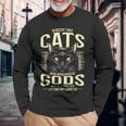 In Ancient Times Cats Were Worship As Gods Pet Lover 長袖Tシャツ 高齢者への贈り物