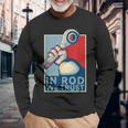 In Rod We Trust-ハイムジョイントレースカーロッククローラー 長袖Tシャツ 高齢者への贈り物
