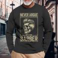 Skull Never Argue With Your Barber クラシック ヴィンテージ バーバー 長袖Tシャツ 高齢者への贈り物