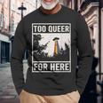 Too Queer For Here シャツ Gay Pride Alien Ufo 長袖Tシャツ 高齢者への贈り物