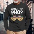 What The Pho 一緒にフォーを食べよう ベトナム旅行 ヌードルスープ フォーラバーズ 長袖Tシャツ 高齢者への贈り物