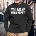 You Make Miso Happy Food Lover 長袖Tシャツ 高齢者への贈り物