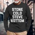 ストーンコールドスティーブボトム-ファニーゲイプライド Lgbtq クールゲイ 長袖Tシャツ 高齢者への贈り物