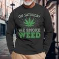土曜日はwemoke Weeed-鈍いジョイントガンジャディスペンサリーアート 長袖Tシャツ 高齢者への贈り物