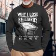 面白いビリヤード スヌーカーで負ける理由 ビリヤード プールプレーヤー 長袖Tシャツ 高齢者への贈り物