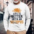 Life Is Better With An Octopus Cephalopoda 蛸 長袖Tシャツ 高齢者への贈り物