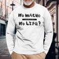 【公式】No Macho No Life 長袖tシャツ 長袖Tシャツ 高齢者への贈り物