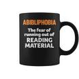 Abibliophobia Reading Bookworm Teacher Librarian Book Reader Graphic Print Coffee Mug