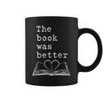 The Book Was Better Typewriter Style Book Lover T-Shirt Graphic Print Coffee Mug