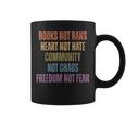 Books Not Bans Heart Not Hate Community Not Chaos Graphic Print Coffee Mug Books Not Bans Heart Not Hate Community Not Chaos Graphic Print Coffee Mug