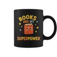 Books Are My Superpower Cute Reading Lover Graphic Print Coffee Mug