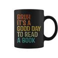 Bruh Its A Good Day To Read A Book Cool Reading Teacher Boys Graphic Print Coffee Mug Bruh Its A Good Day To Read A Book Cool Reading Teacher Boys Graphic Print Coffee Mug
