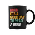 Bruh Its A Good Day To Read A Book Cool Reading Teacher Kids Graphic Print Coffee Mug Bruh Its A Good Day To Read A Book Cool Reading Teacher Kids Graphic Print Coffee Mug