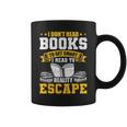 I Don't Read Books To Get Smart Book Lovers Reading Graphic Print Coffee Mug