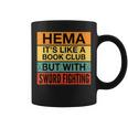 Hema Definition Like A Book Club With Swords Graphic Print Coffee Mug