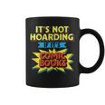 It's Not Hoarding If It's Comic Books Comic Book Reader Graphic Print Coffee Mug