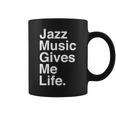 Jazz Music Gives Me Life Quote 長袖tシャツ コーヒーマグ