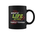 Life Without 卓球 面白い スポーツ ユーモア ゲーム ピンポン コーヒーマグ