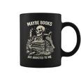 Maybe Books Are Addicted To Me Skeleton Reader Retro Graphic Print Coffee Mug Maybe Books Are Addicted To Me Skeleton Reader Retro Graphic Print Coffee Mug