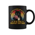 All I Need Is Coffee And My Books It Is Too Peopley Outside Graphic Print Coffee Mug