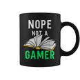 Nope Not a Gamer Bookworm Reader Book Lover For Teens Moms Graphic Print Coffee Mug Nope Not a Gamer Bookworm Reader Book Lover For Teens Moms Graphic Print Coffee Mug
