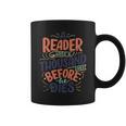 A Reader Lives A Thousand Lives Before He Dies Book Lover Graphic Print Coffee Mug