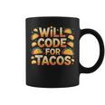 Will Code For Tacos プログラマーコーダー コーヒーマグ