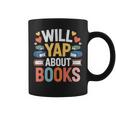 Will Yap About Books Reader Bookworm Librarian Graphic Print Coffee Mug