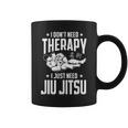 柔術 I Don't Need Therapy I Just Need Jiu Jitsu コーヒーマグ
