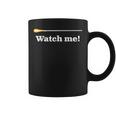 面白い指揮者 ユーモアのバトン 素晴らしい音楽監督 ジョーク 「 Watch Me 」 コーヒーマグ